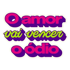 O amor vai vencer o ódio (rosa)