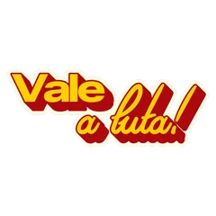 Vale a luta! (vermelho)